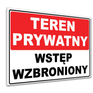 znak teren prywatny wstęp wzbroniony